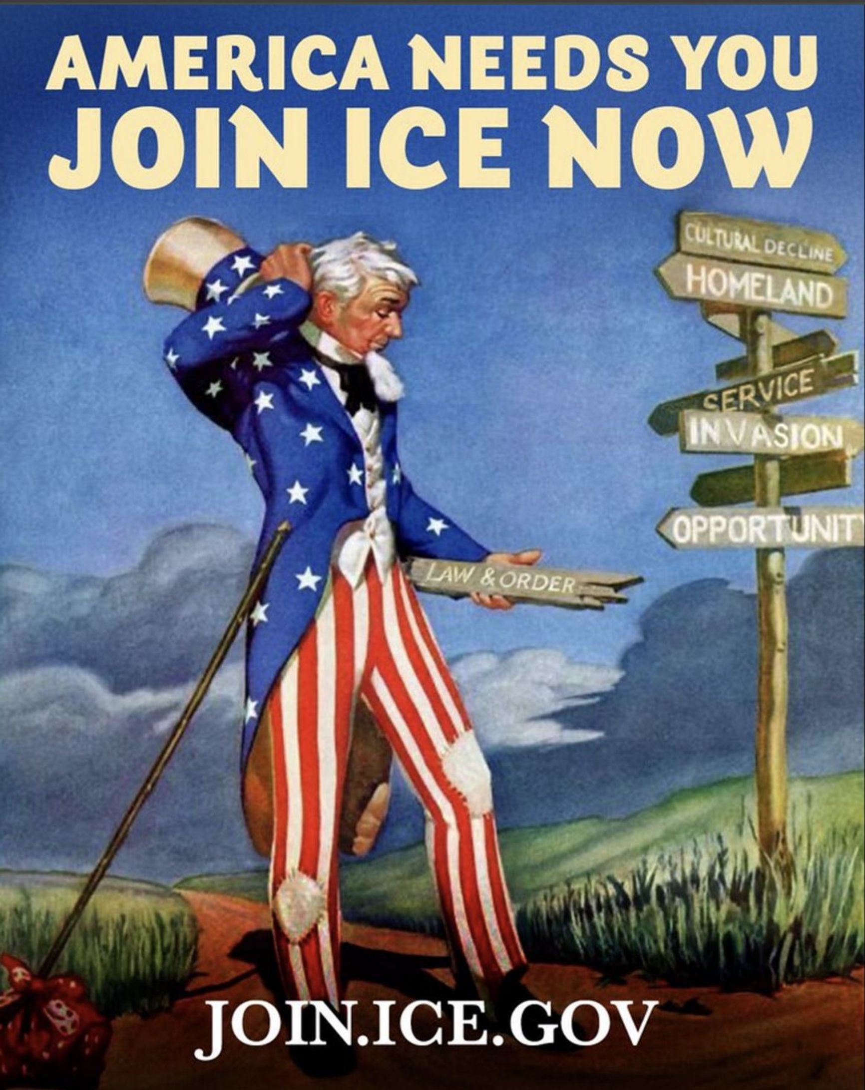 “America needs you. Join ICE now,” reads the slogan on an Uncle Sam–style image on ICE’s page on X